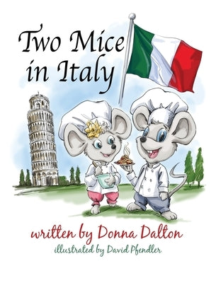 Two Mice in Italy by Dalton, Donna McIndoe