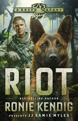 Riot: A Breed Apart Novel by Kendig, Ronie