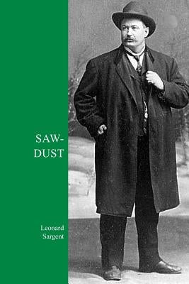 Saw-Dust by Gales, Suzanne