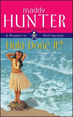 Hula Done It? by Hunter, Maddy