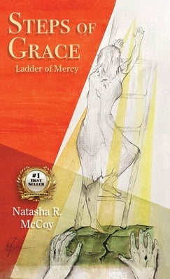 Steps of Grace, Ladder of Mercy by McCoy, Natasha