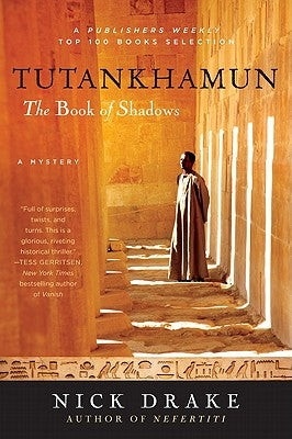 Tutankhamun: The Book of Shadows by Drake, Nick
