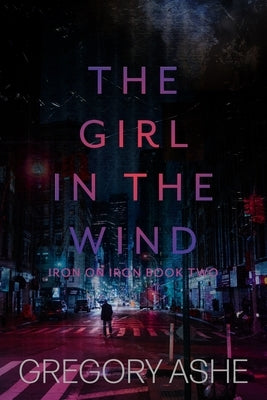The Girl in the Wind by Ashe, Gregory