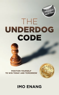 The Underdog Code by Enang, Imo