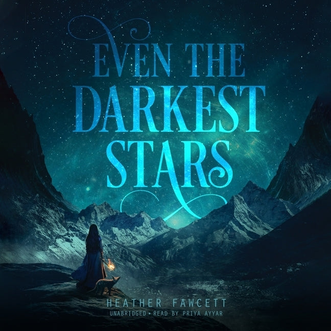 Even the Darkest Stars by Fawcett, Heather