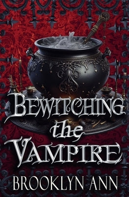 Bewitching the Vampire by Ann, Brooklyn