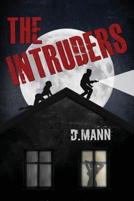The Intruders by Mann, D.