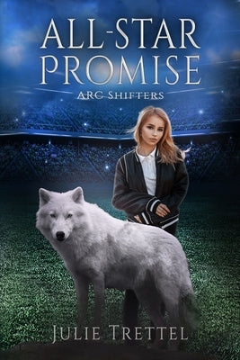All-Star Promise by Trettel, Julie