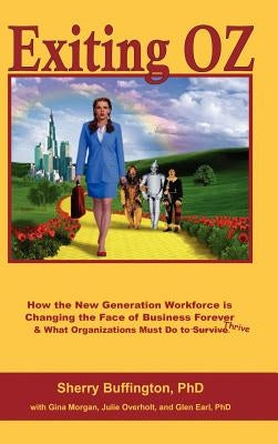 Exiting OZ by Buffington, Sherry D.