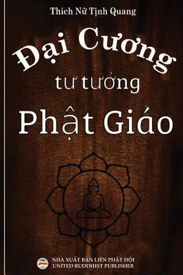 Đại cương tư tưởng Phật giáo by Minh Tiến, Nguyễn