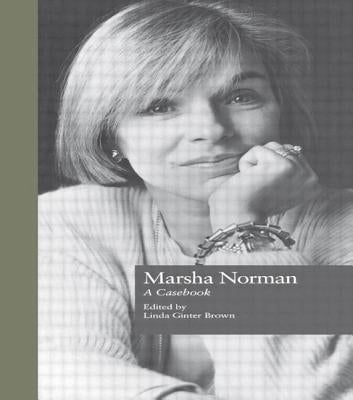 Marsha Norman: A Casebook by Ginter-Brown, Linda