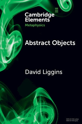 Abstract Objects by Liggins, David