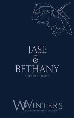 Jase & Bethany: A Single Touch by Winters, Willow