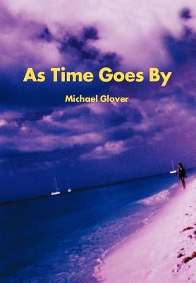As Time Goes By by Glover, Michael