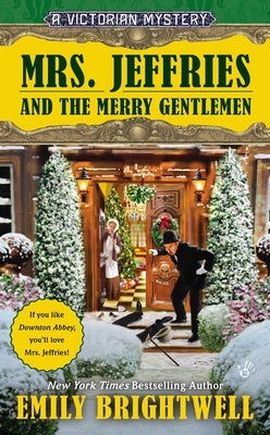 Mrs. Jeffries and the Merry Gentlemen by Brightwell, Emily