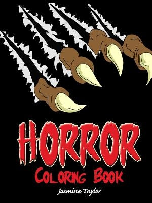 Horror Coloring Book by Taylor, Jasmine