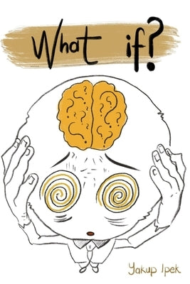 What if? by Ipek, BetÃ¼l