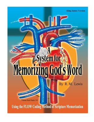 A System for Memorizing God's Word by Lewis, R. M.