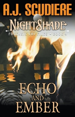 Echo and Ember by Scudiere, A. J.