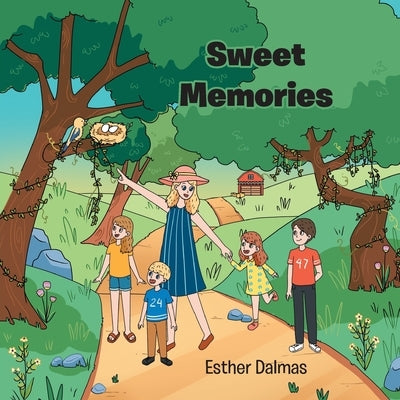 Sweet Memories by Dalmas, Esther