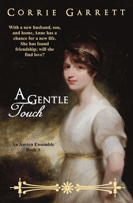 A Gentle Touch: A Pride and Prejudice Variation by Garrett, Corrie