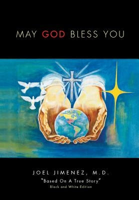 May God Bless You by Jimenez, Joel M. D.
