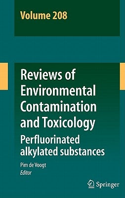 Perfluorinated Alkylated Substances by de Voogt, Pim