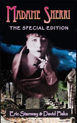 Madame Sherri -- The Special Edition by Fiske, David