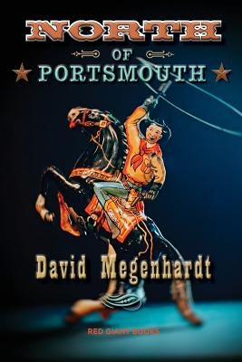 North of Portsmouth by Megenhardt, David