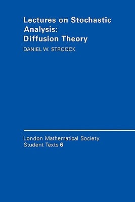 Lectures on Stochastic Analysis by Stroock, Daniel W.