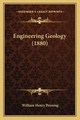 Engineering Geology (1880) by Penning, William Henry