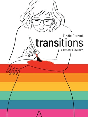 Transitions: A Mother's Journey by Durand, Ãlodie