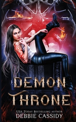 Demon Throne by Cassidy, Debbie