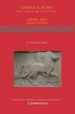 Greek Art by Sparkes, Brian a.