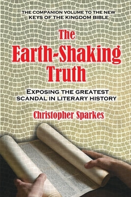 The Earth Shaking-Truth by Sparkes, Christopher