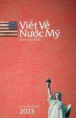 Viết Về Nước Mỹ 2023 / Writing On America 2023 by Le, Nina Hoabinh