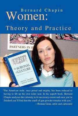 Women: Theory and Practice by Chapin, Bernard