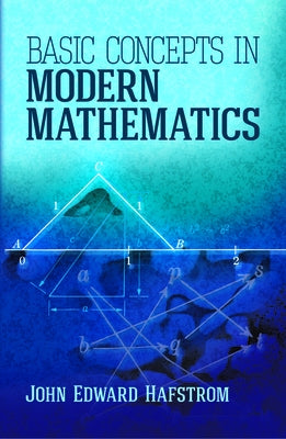 Basic Concepts in Modern Mathematics by Hafstrom, John Edward
