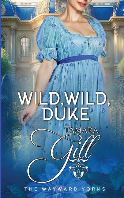 Wild, Wild, Duke by Gill, Tamara