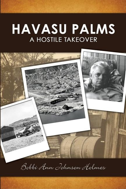 Havasu Palms, A Hostile Takeover by Mackey, Elizabeth