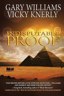 Indisputable Proof by Knerly, Vicky