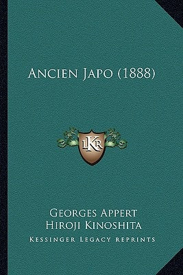Ancien Japo (1888) by Appert, Georges