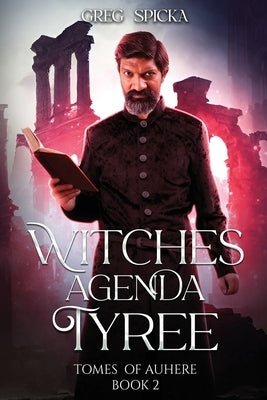 Witches Agenda: Tyree by Spicka, Greg