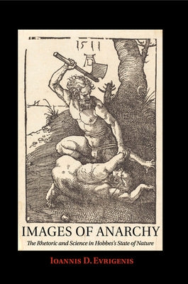 Images of Anarchy by Evrigenis, Ioannis D.