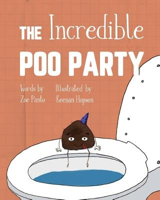 The Incredible Poo Party by Panto, Zoe
