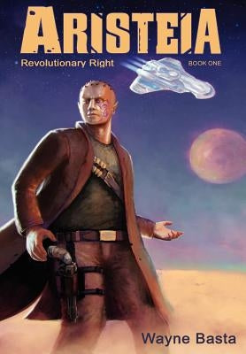 Revolutionary Right by Basta, Wayne