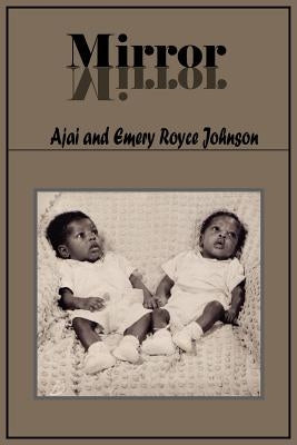 Mirror by Johnson, Ajai and Emery Royce