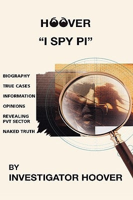 Hoover: I Spy Pi by Investigator Hoover, Hoover