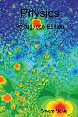 Physics: Portuguese Edition by Mehta, Shyam