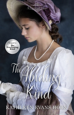 The Abiding Kind by Horn, Kathleen